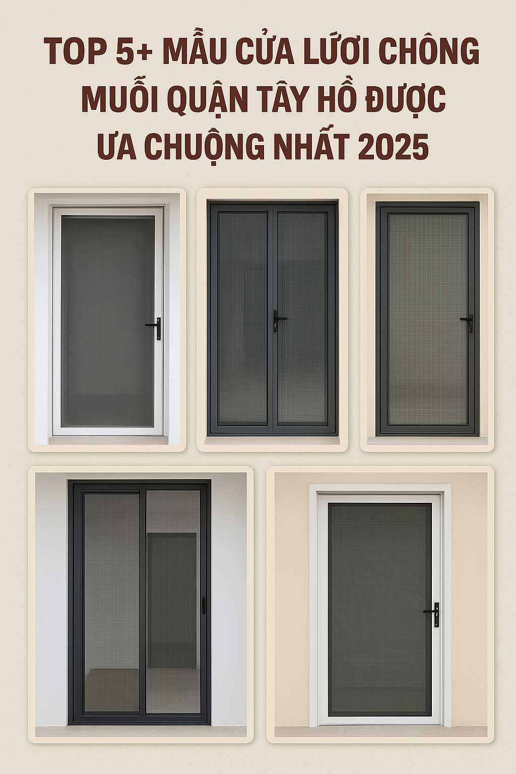 Top 5+ Mẫu Cửa Lưới Chống Muỗi Quận Tây Hồ Được Ưa Chuộng Nhất 2025